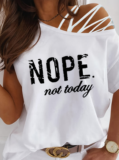 Letter NOPE Print T-shirt, Casual Strappy Short Sleeve T-shirt For Spring & Summer, Women's Clothing